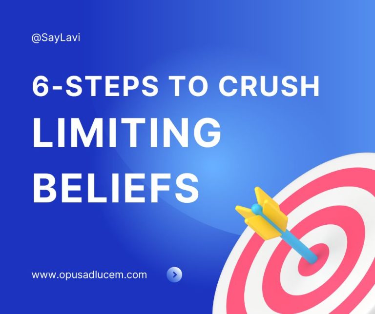 6 Steps to Crush Limiting Beliefs