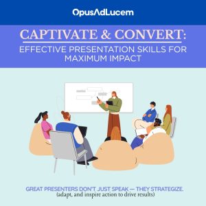 Master Effective Presentations: Captivate Any Audience, Achieve More