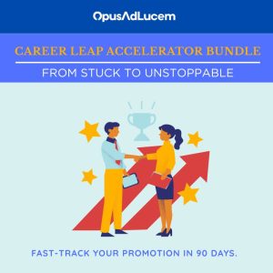 Career Leap Accelerator Bundle : Stop Waiting for Recognition—Engineer Your Breakthrough.